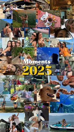 Moments 2025