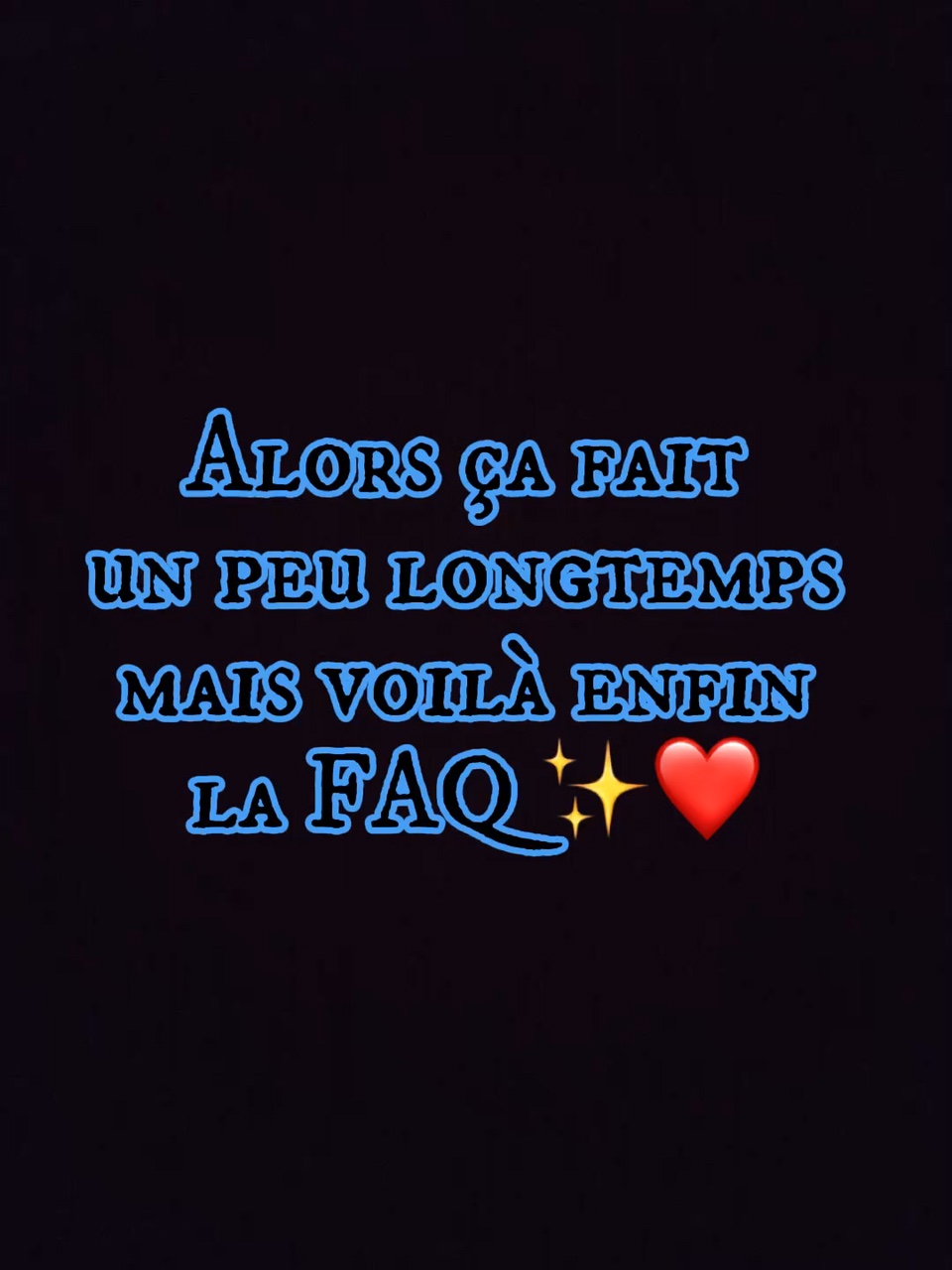 Faq enfin 😔