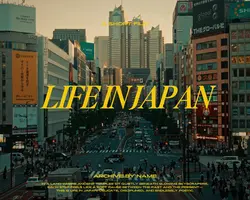LIFE IN JAPAN