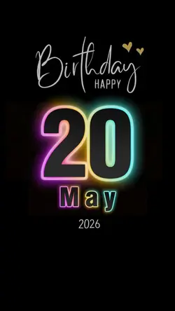 MAY 20th BIRTHDAYS
