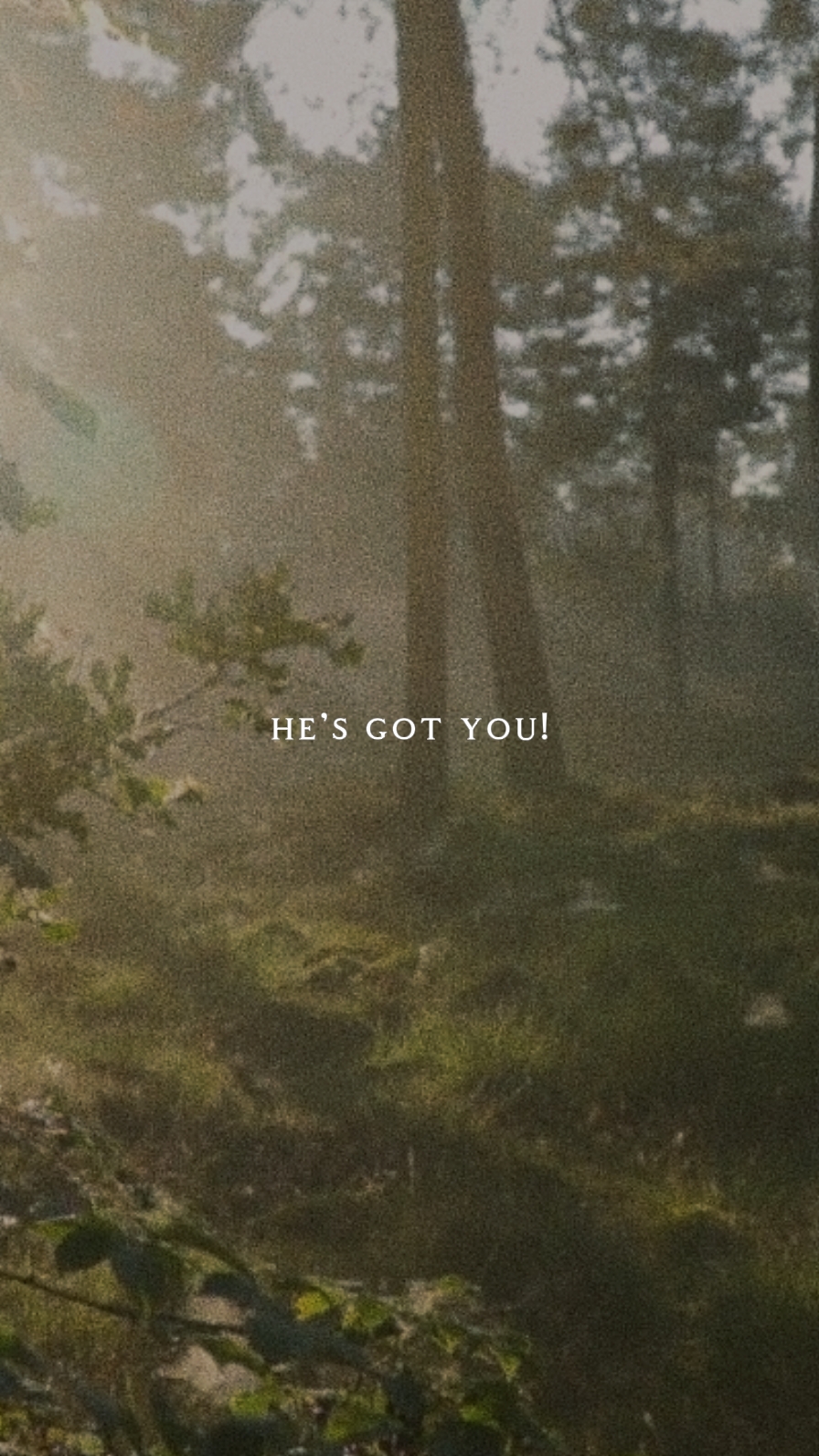 God's got you