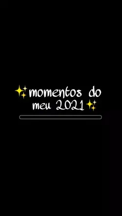 Momentos Do Meu 2021