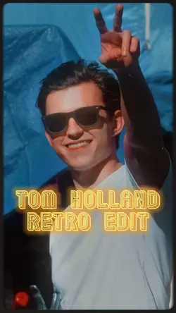 Tom Holland edit