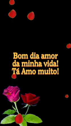 Bom dia amor