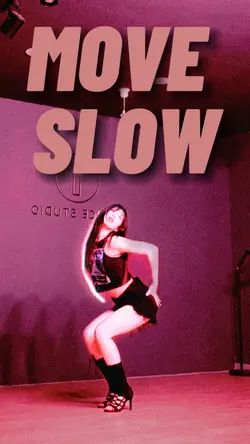 Move Slow Smooth