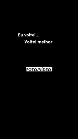 Voltei melhor