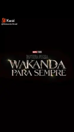 WAKANDA  PRA SEMPRE 