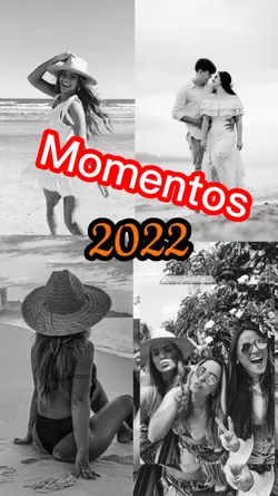 momentos 2022