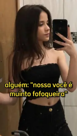 fofoqueira não