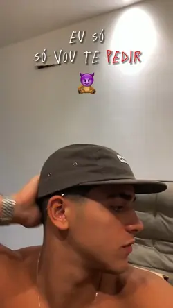 eu só vou te pedir😈