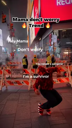 Mama don't worry
