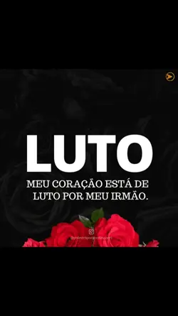 #Luto irmão #