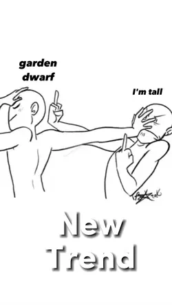 Garden dwarf/ I’m ta