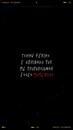 Tchau ferias...