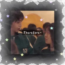 Therefore you and me