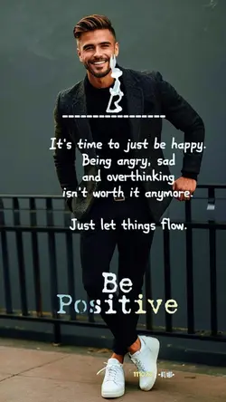 Be positive
