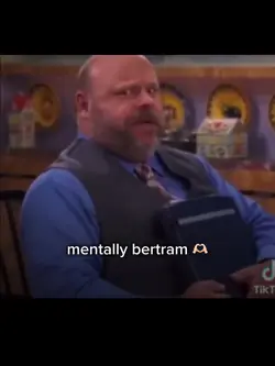 mentally Bertram 💗👊🏻