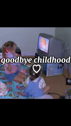 goodbye childhood ♡