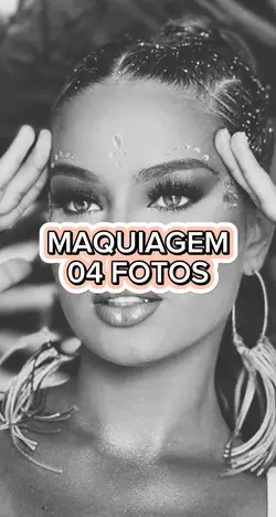 MAQUIAGEM + 04 FOTOS