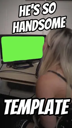 He’s So Handsome 