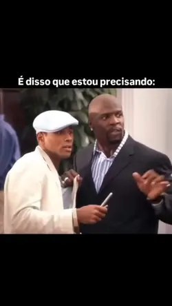 É disso que preciso