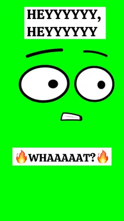 WHAT? HEY
