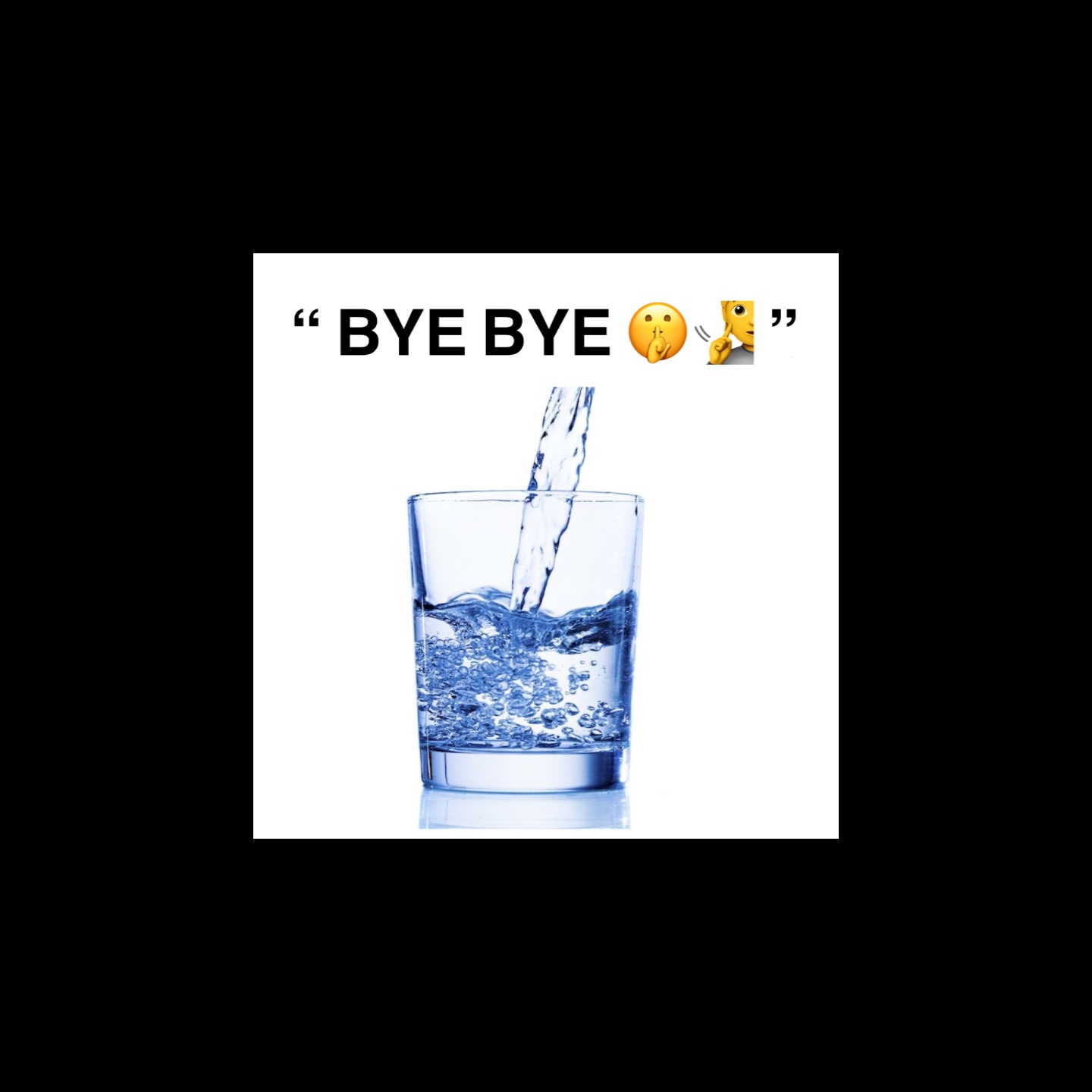 BYE BYE