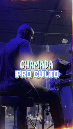 Chamada pro culto❤️‍🔥
