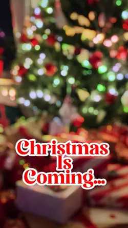 Christmas is coming 