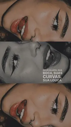 seus olhos, sua boca