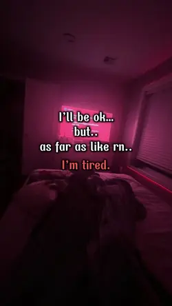 tired