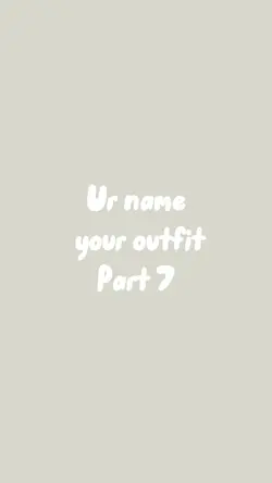 Ur name your outfit
