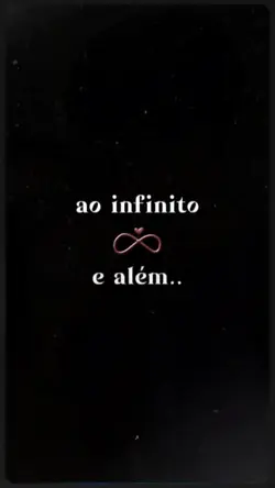 ao infinito e além..