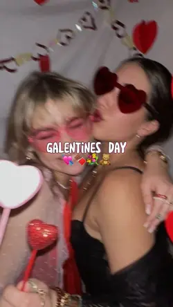 galentines day 🧸