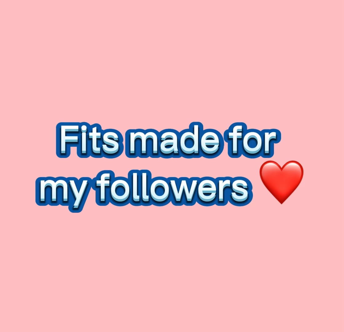 Fits for followers