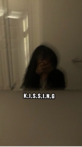 K. I.S.S.I.N.G.