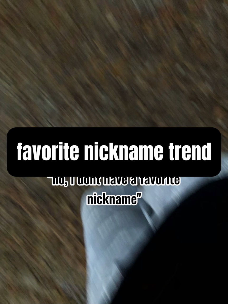 Quel est ton surnom?