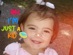 oh im just a kid 