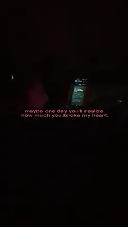broke me.