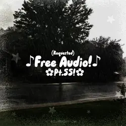 β«Free Audio pt.55!β«