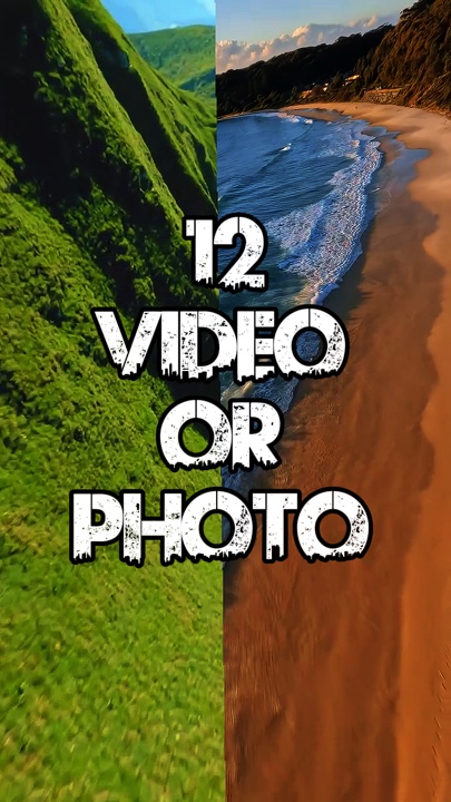 12 video or photo 