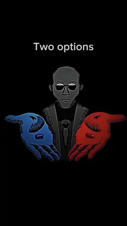 Red vs blue pill
