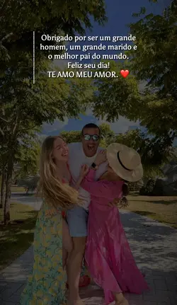 ❤️• DIA DOS PAIS 
