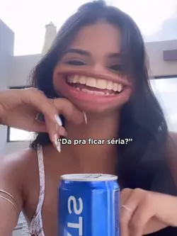 Da pra ficar séria?