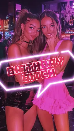 Birthday Bitch