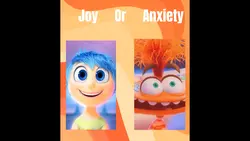 Joy😄or😰Anxiety 