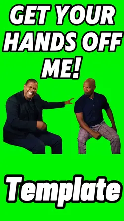 Get Your Hands Off!
