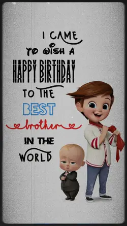 Birthday brother 