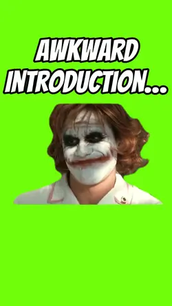 AWKWARD INTRODUCTION