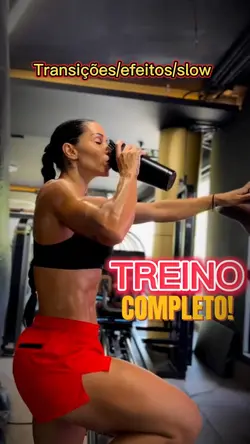 Treino completo 🔥